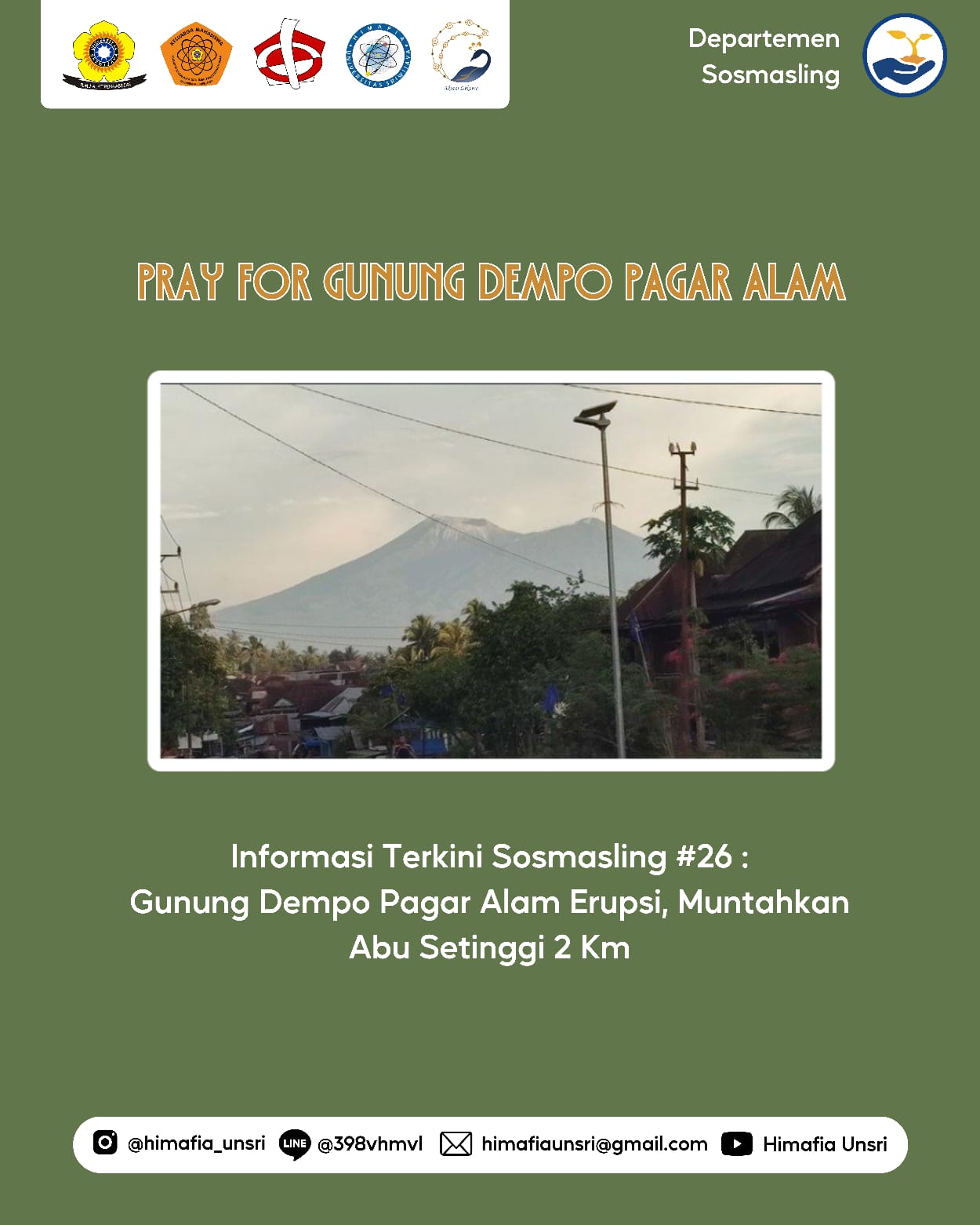 [Informasi Terkini Sosmasling #26: Gunung Dempo Pagar Alam Erupsi, Muntahkan Abu Setinggi 2 Km]